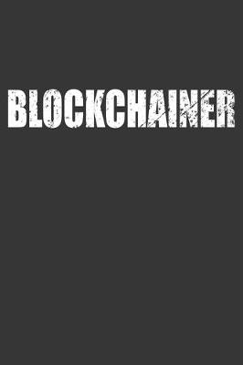 Book cover for Blockchainer Notebook