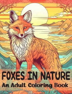 Book cover for Foxes in Nature