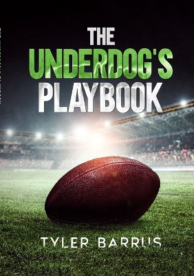 Book cover for The Underdog's Playbook