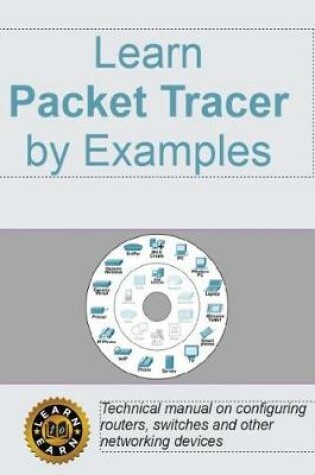Cover of Learn Packet Tracer by Examples