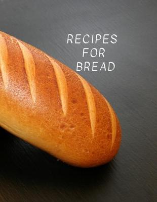 Cover of Recipes for Bread