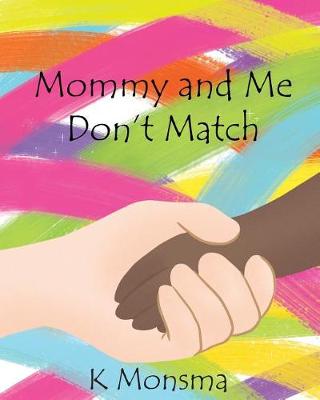 Cover of Mommy and Me Don't Match