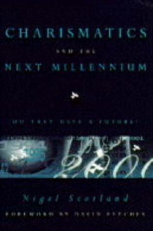 Cover of Charismatics and the Next Millennium