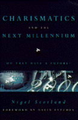 Book cover for Charismatics and the Next Millennium