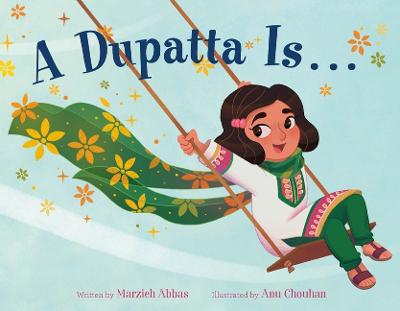 Book cover for A Dupatta Is . . .