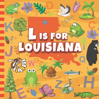 Book cover for L is For Louisiana