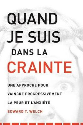 Cover of Quand Je Suis Dans La Crainte (When I Am Afraid)