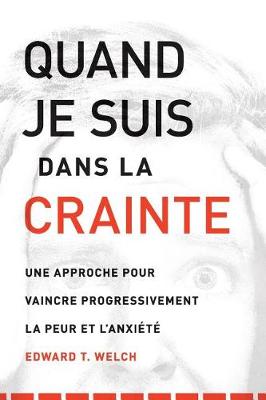 Book cover for Quand Je Suis Dans La Crainte (When I Am Afraid)