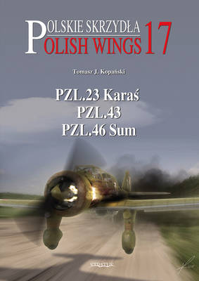 Cover of PZL.23 Karas, PZL.43, PZL.46 Sum