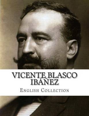 Book cover for Vicente Blasco Ibanez, English Collection