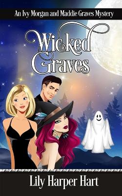 Book cover for Wicked Graves