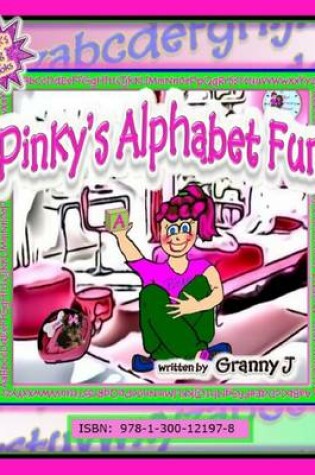 Cover of Pinky's Alphabet Fun - Pinky Frink's Learning Books