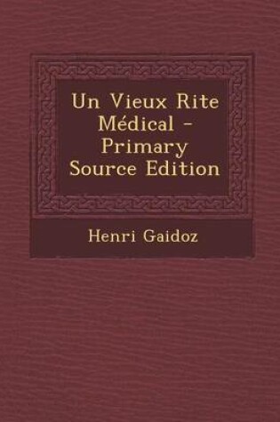 Cover of Un Vieux Rite Medical