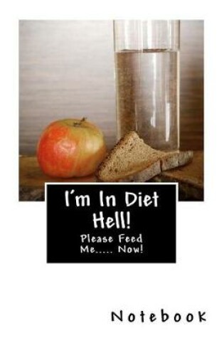 Cover of I'm In Diet Hell!