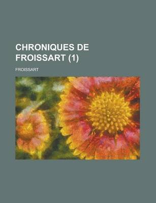 Book cover for Chroniques de Froissart (1)