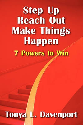 Book cover for Step Up Reach Out Make Things Happen