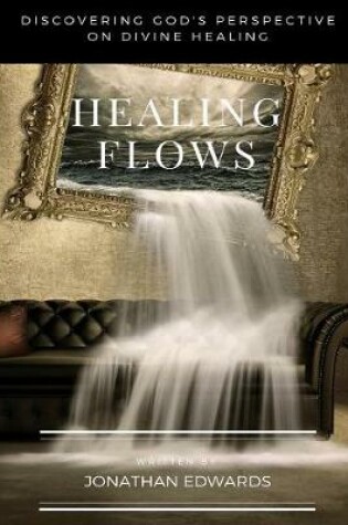 Cover of Healing Flows