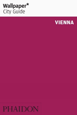 Book cover for Wallpaper* City Guide Vienna 2012