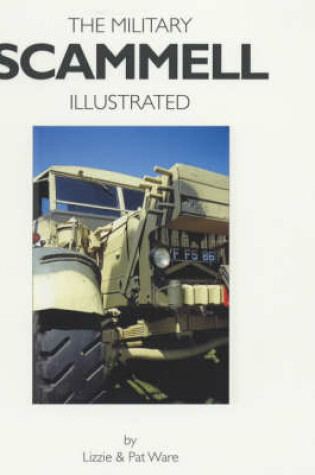 Cover of Military Scammell Illustrated