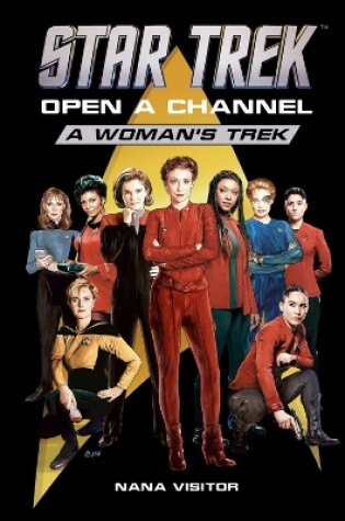 Cover of Open a Channel: A Woman's Trek