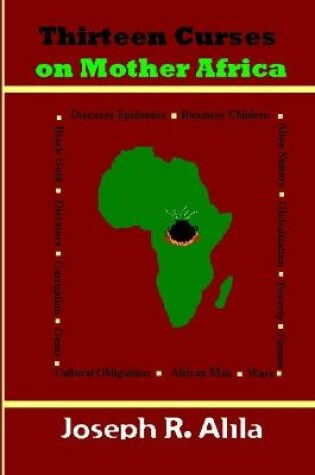 Cover of Thirteen Curses on Mother Africa