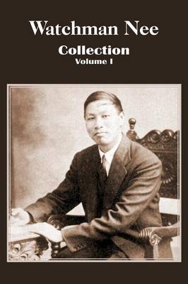 Book cover for Watchman Nee Collection - Volume I