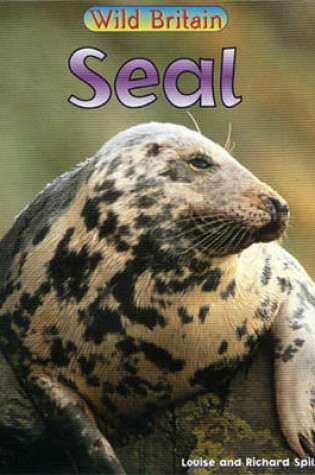 Cover of Wild Britain: Seal paperback