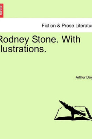 Cover of Rodney Stone. with Illustrations.