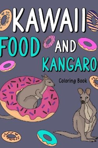 Cover of Kawaii Food and Kangaroo