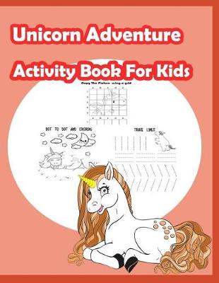 Book cover for Unicorn Adventure Activity Book for kids