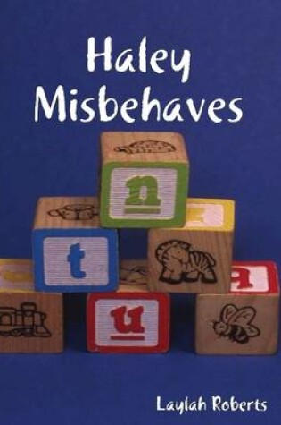 Cover of Haley Misbehaves