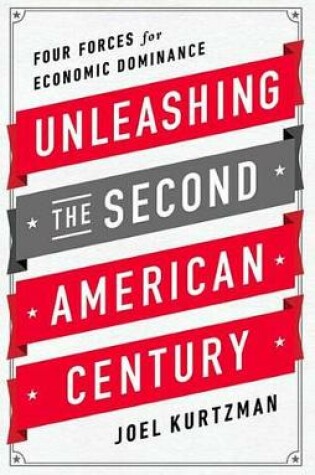Cover of Unleashing the Second American Century