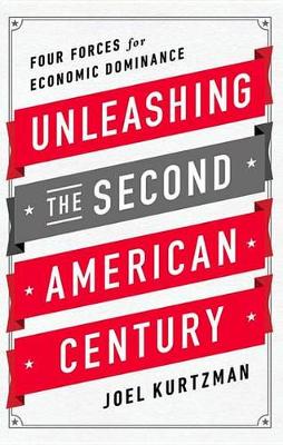 Book cover for Unleashing the Second American Century