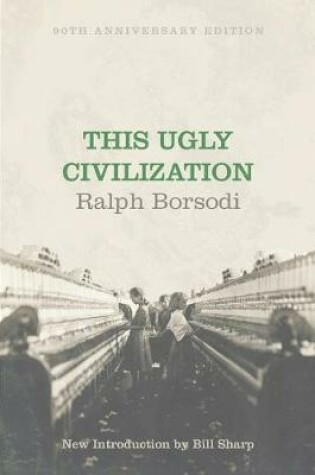 Cover of This Ugly Civilization