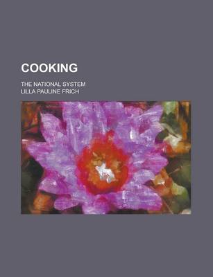 Book cover for Cooking; The National System