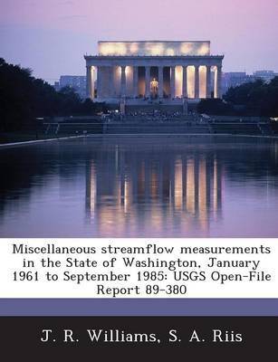 Book cover for Miscellaneous Streamflow Measurements in the State of Washington, January 1961 to September 1985