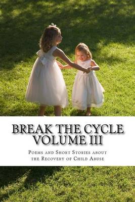 Book cover for Break The Cycle Volume III - Recovery