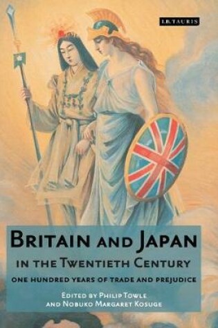 Cover of Britain and Japan in the Twentieth Century