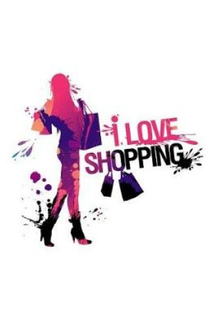 Cover of I Love Shopping