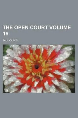 Cover of The Open Court Volume 16