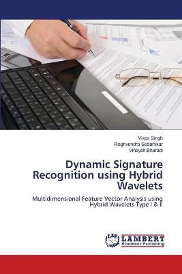 Book cover for Dynamic Signature Recognition using Hybrid Wavelets