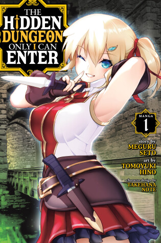 Cover of The Hidden Dungeon Only I Can Enter (Manga) Vol. 1