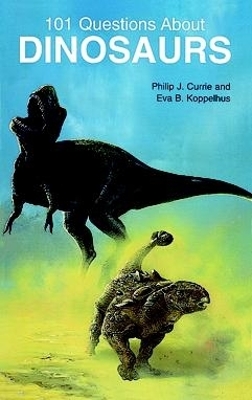 Book cover for 101 Questions About Dinosaurs