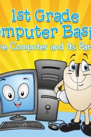 Cover of 1st Grade Computer Basics