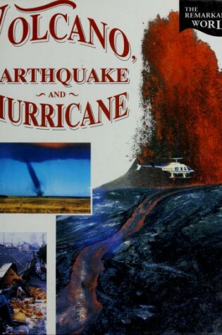 Cover of Volcano Earthquake Hurricane