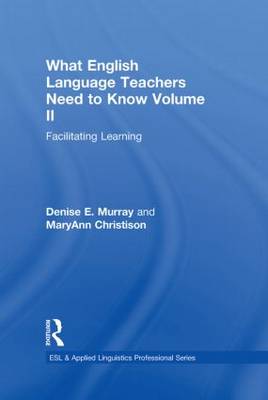 Book cover for What English Language Teachers Need to Know Volume II