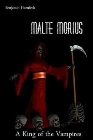 Cover of Malte Morius a King of the Vampires