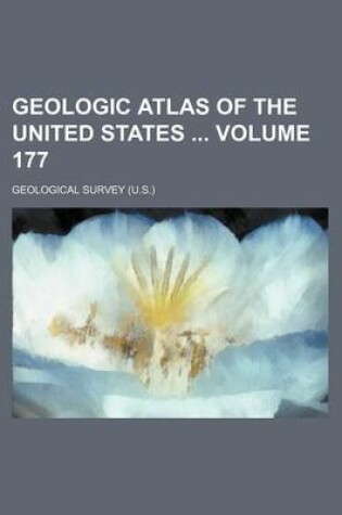 Cover of Geologic Atlas of the United States Volume 177