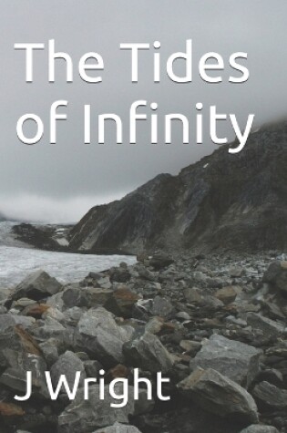 Cover of The Tides of Infinity