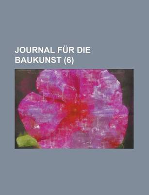 Book cover for Journal Fur Die Baukunst (6)